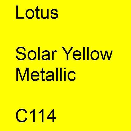 Lotus, Solar Yellow Metallic, C114.